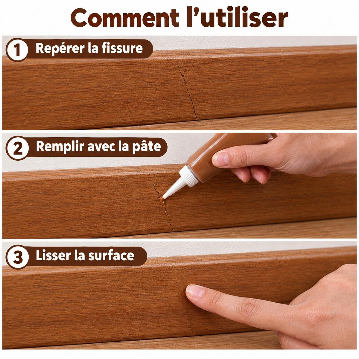 Les trois étapes d'utilisation : repérer la fissure, remplir avec la pâte, lisser la surface